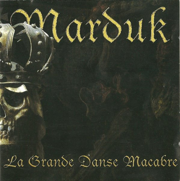 MARDUK La Grande Danse Macabre