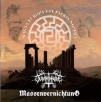 MASSENVERNICHTUNG / DARKTHULE Magna Europa est Patria Nostra