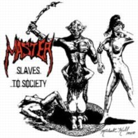 MASTER Slaves to society