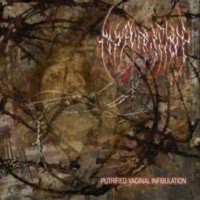MASTURBATION Putrified Vaginal Infibulation