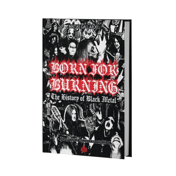 MATIAS GALLARDO Born For Burning - The History Of Black Metal Book