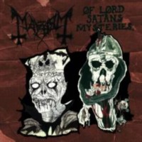 MAYHEM Of lord satan's mysteries