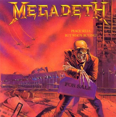 MEGADETH Peace sells but who's buying