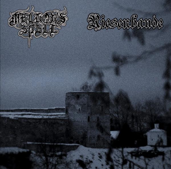MELKOR'S SPELL & RIESENBAUDE Split CD