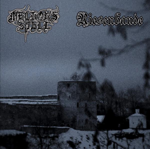 MELKOR'S SPELL & RIESENBAUDE Split CD