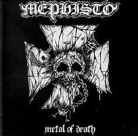 MEPHISTO Metal of death