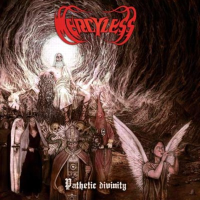 MERCYLESS Pathetic Divinity