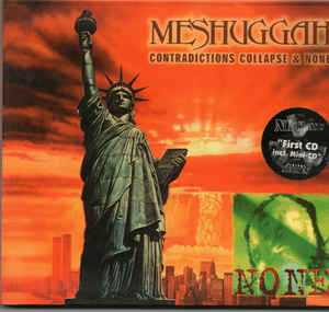 MESHUGGAH Contradictions Collapse + None