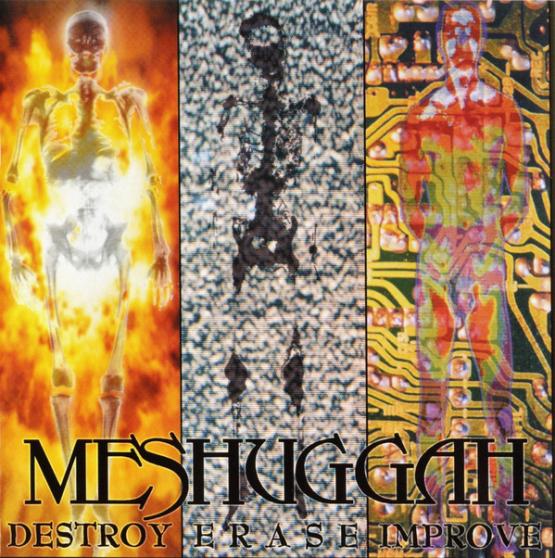 MESHUGGAH Destroy Erase Improve + Bonus