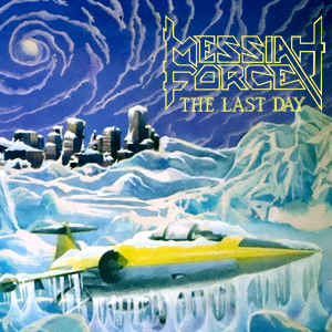 MESSIAH FORCE The Last Day