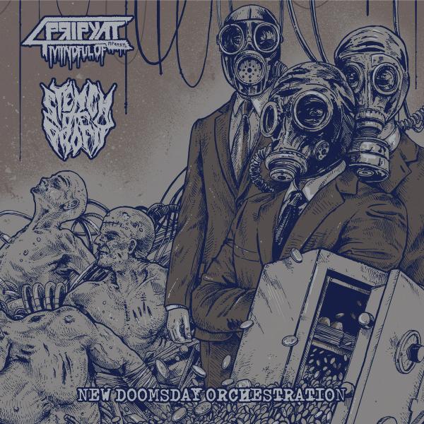 Mindful Of Pripyat / Stench Of Profit New Doomsday Orchestration