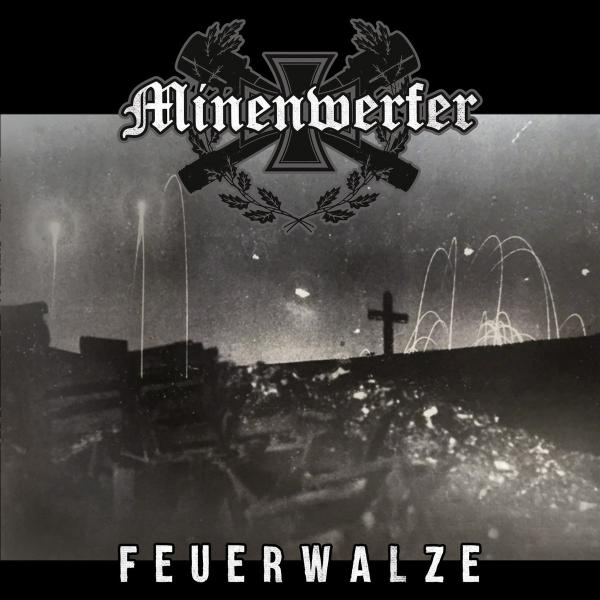 MINENWERFER Feuerwalze (Digipack)