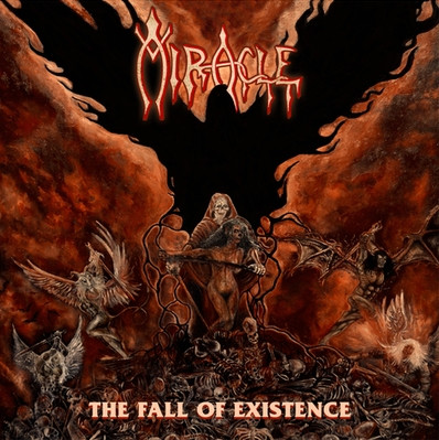 MIRACLE The Fall Of Existence