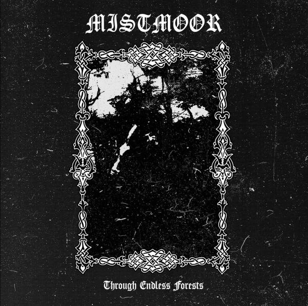 MISTMOOR Through Endless Forests