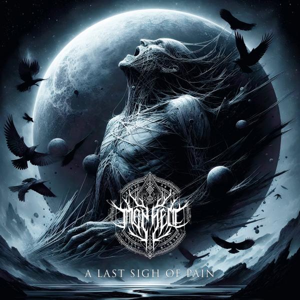 MONHELL A Last Sigh Of Pain