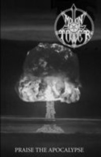 MOONTOWER Praise to apocalypse