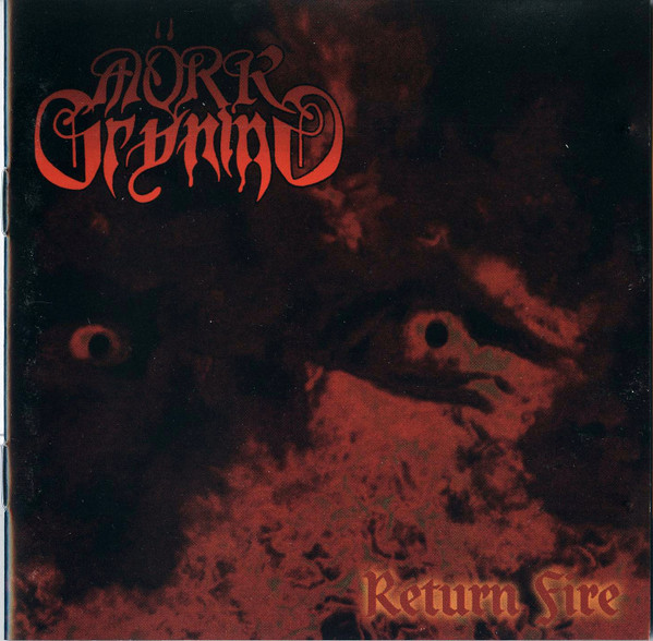 MORK GRYNING Return Fire