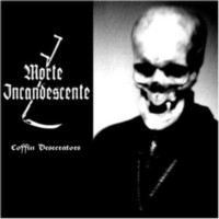 MORTE INCANDESCENTE Coffin Desecrators