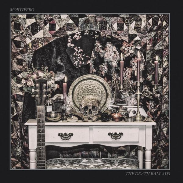 MORTIFERO The Death Ballads