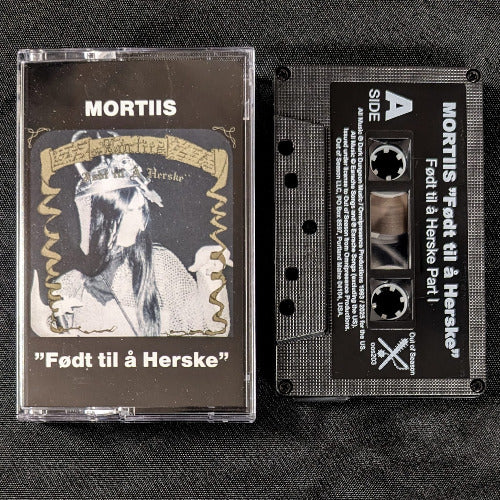 MORTIIS Fodt til a Herske