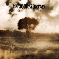 MOURNING DAWN Les sacrifiés