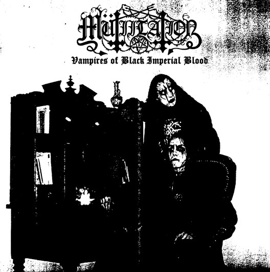 MUTIILATION Vampires of Black Imperial Blood - Ltd