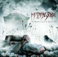 MY DYING BRIDE For lies I sire 