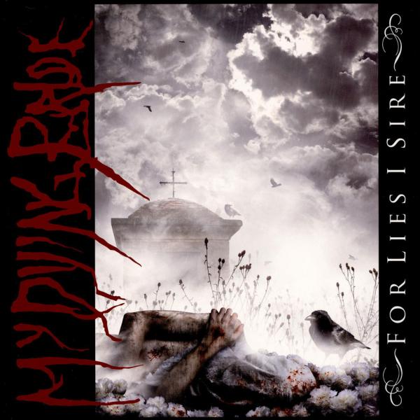 MY DYING BRIDE For lies I sire (vinyl)