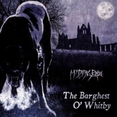 MY DYING BRIDE The Barghest O' Whitby