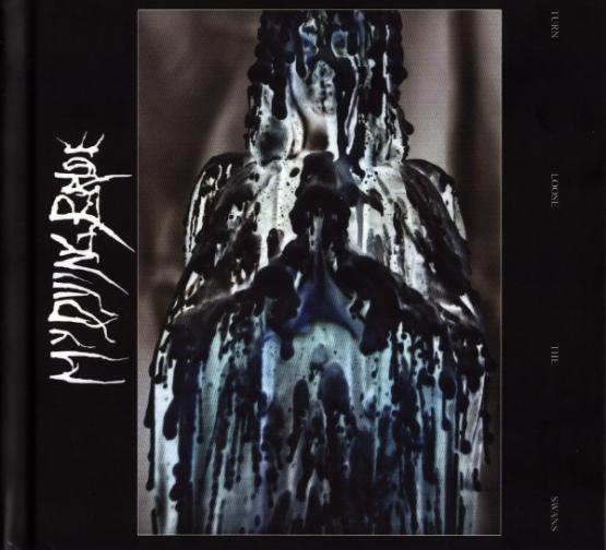 MY DYING BRIDE Turn Loose the Swans 