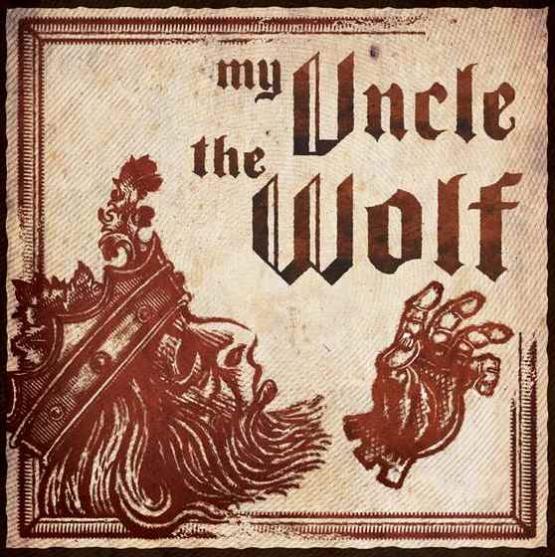 MY UNCLE THE WOLF MY UNCLE THE WOLF