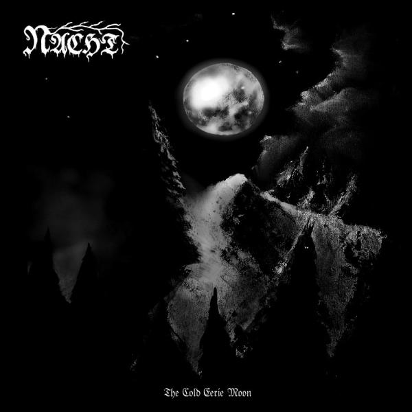 NACHT  The Cold Eerie Moon