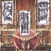 NAPALM DEATH Death by manipulation