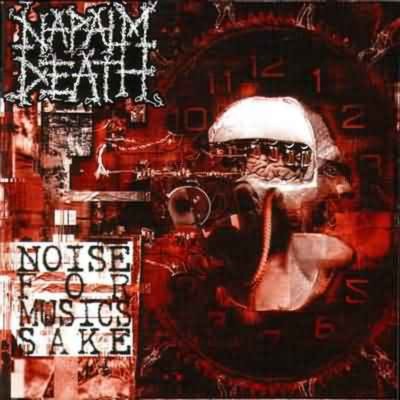 NAPALM DEATH Noise for Music's Sake