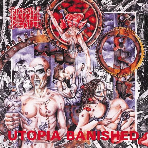 NAPALM DEATH Utopia banished