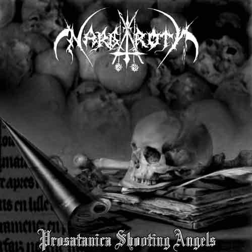 NARGAROTH Prosatanica Shooting Angels