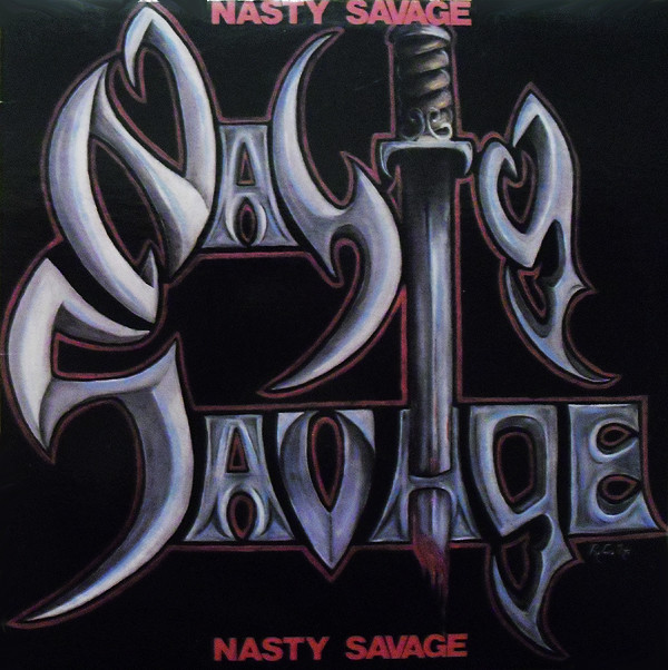 NASTY SAVAGE Nasty Savage (Banzai Records 1985)