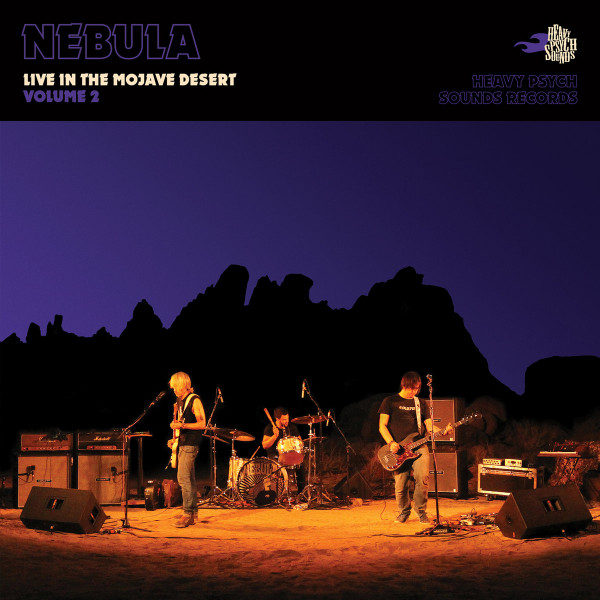 Nebula Live In The Mojave Desert (Volume 2)