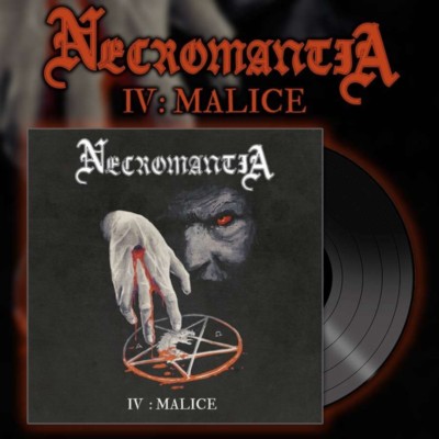 NECROMANTIA IV: Malice