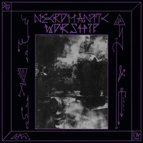 NECROMANTIC WORSHIP Necromantic Worship