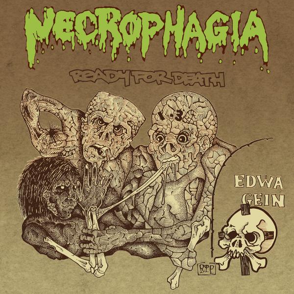 NECROPHAGIA Ready for Death