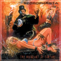 NECROPHAGIA The divine art of torture