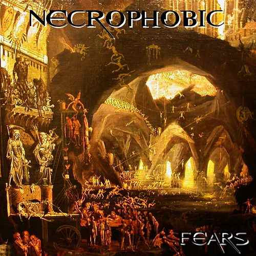 NECROPHOBIC (POL) Fears / When You Die