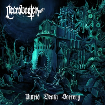 NECROWRETCH Putrid death sorcery