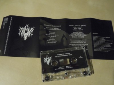 NEGATIVE OR NOTHING Non Metuit Mortem, Qui Scit Contemnere Vitam