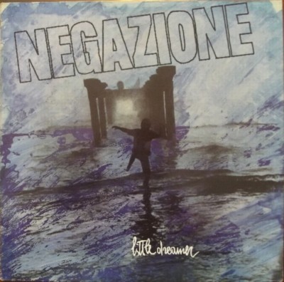 NEGAZIONE Little Dreamer