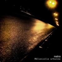 NETRA Melancolie urbaine