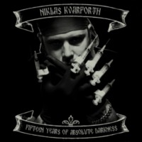NIKLAS KVARFORTH Fifteen Years of Absolute Darkness
