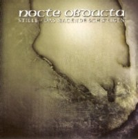 NOCTE OBDUCTA Stille (das nagende Schweigen)