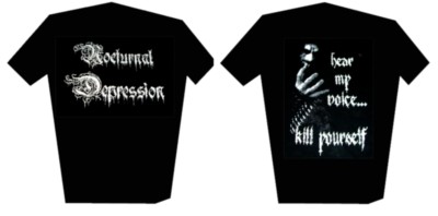NOCTURNAL DEPRESSION Hear my voice, kill yourself - TS XL